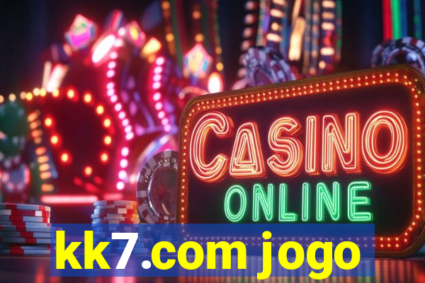 kk7.com jogo